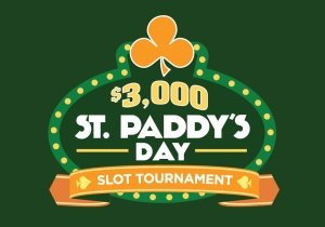 St. Patrick's Day Slot Tournament